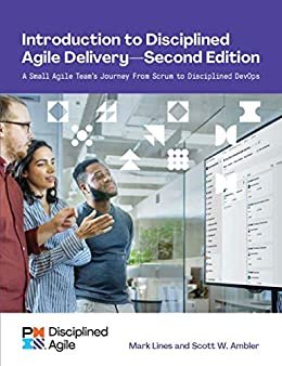 Introduction to Disciplined Agile Delivery - Second Edition (English Edition)