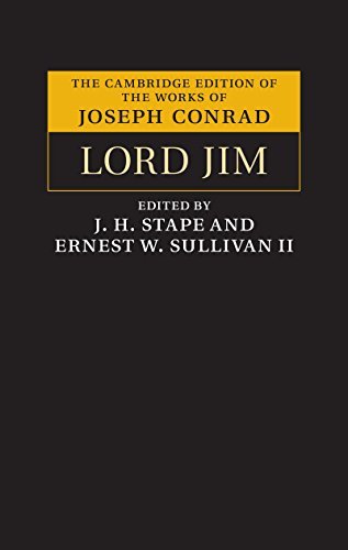 Lord Jim (The Cambridge Edition of the Works of Joseph Conrad) (English Edition)