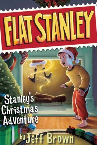 Stanley's Christmas Adventure (Flat Stanley Book 5) (English Edition)