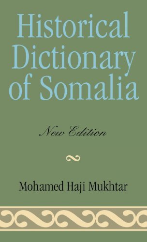 Historical Dictionary of Somalia (Historical Dictionaries of Africa Book 87) (English Edition)