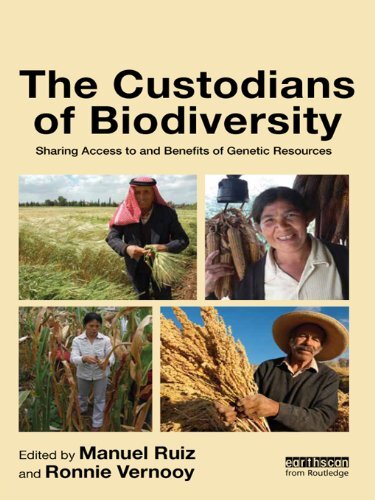 The Custodians of Biodiversity: Sharing Access to and Benefits of Genetic Resources (English Edition)