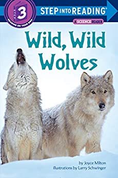 Wild, Wild Wolves (Step into Reading) (English Edition)