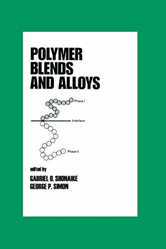 Polymer Blends and Alloys (Plastics Engineering Book 52) (English Edition)