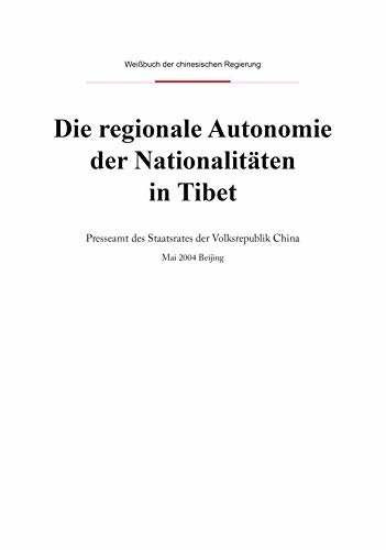 西藏的民族区域自治（德文版）Regional Ethnic Autonomy in Tibet (German Version) (German Edition)