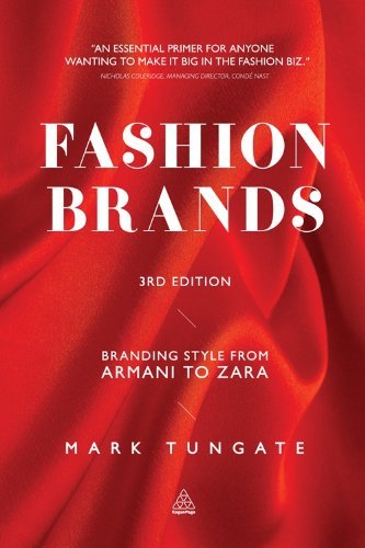 Fashion Brands: Branding Style from Armani to Zara (English Edition)
