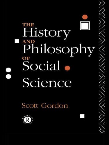 The History and Philosophy of Social Science (English Edition)