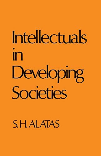 Intellectuals in Developing Societies (English Edition)