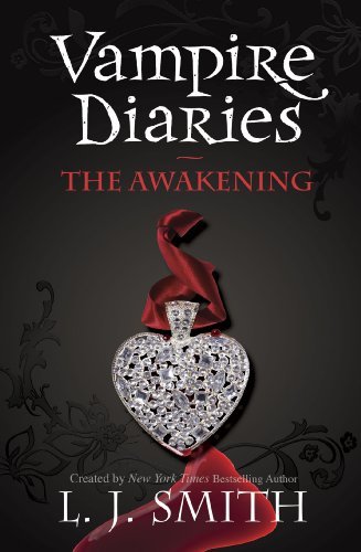 The Vampire Diaries: The Awakening: Book 1 (The Vampire Diaries: The Return) (English Edition)