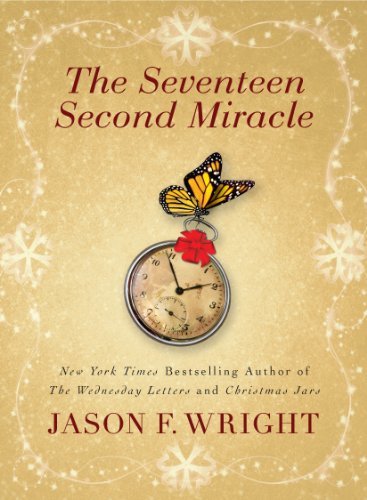 The Seventeen Second Miracle (English Edition)