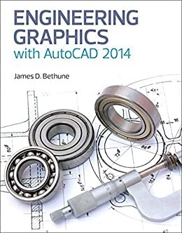 Engineering Graphics with AutoCAD 2014 (English Edition)