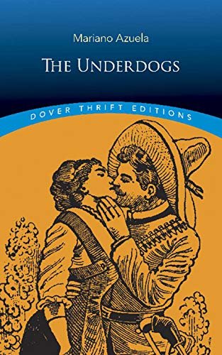 The Underdogs (Dover Thrift Editions) (English Edition)