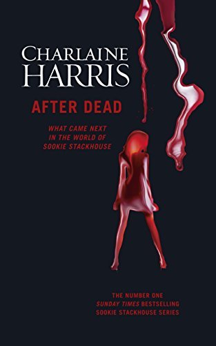 After Dead: What Came Next in the World of Sookie Stackhouse (English Edition)