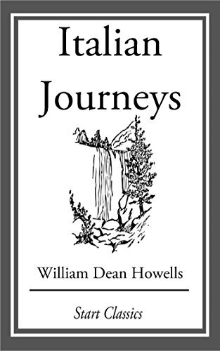 Italian Journeys (English Edition)
