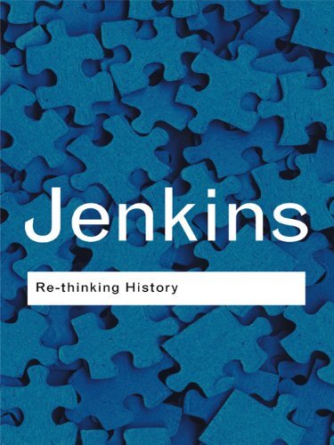 Rethinking History (Routledge Classics) (English Edition)