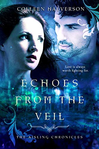 Echoes from the Veil (Aisling Chronicles Book 3) (English Edition)