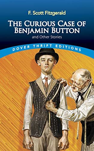 The Curious Case of Benjamin Button and Other Stories (Dover Thrift Editions) (English Edition)