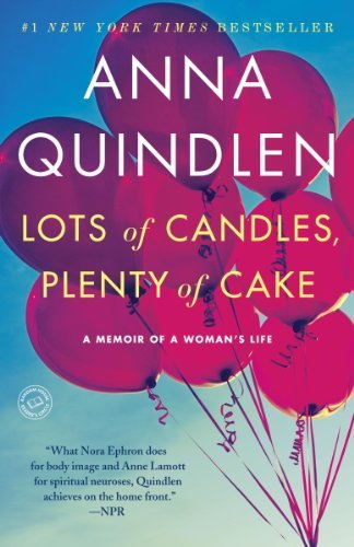 Lots of Candles, Plenty of Cake: A Memoir of a Woman's Life (English Edition)
