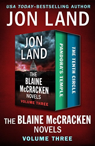 The Blaine McCracken Novels Volume Three: Pandora's Temple and The Tenth Circle (English Edition)