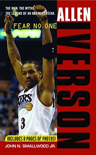 Allen Iverson: Fear no One (English Edition)