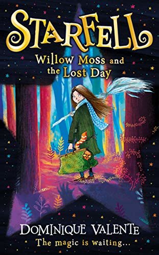 Starfell: Willow Moss and the Lost Day (Starfell, Book 1) (English Edition)