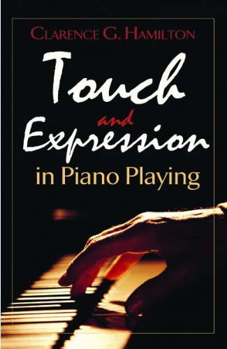 Touch and Expression in Piano Playing (Dover Books on Music) (English Edition)