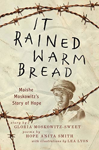 It Rained Warm Bread: Moishe Moskowitz's Story of Hope (English Edition)