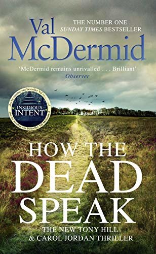 How the Dead Speak (Tony Hill and Carol Jordan) (English Edition)