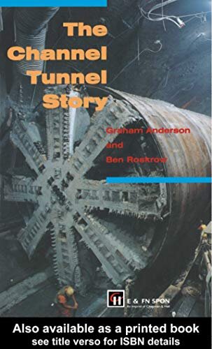 The Channel Tunnel Story (English Edition)
