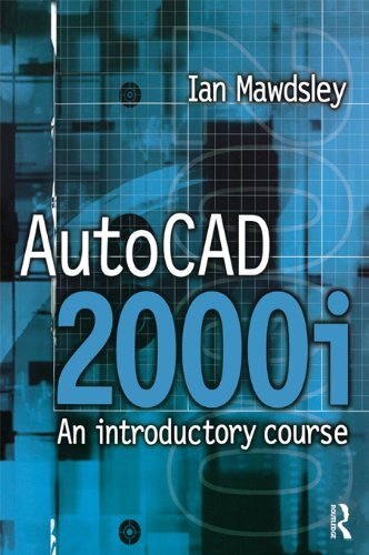 AutoCAD 2000i: An Introductory Course (English Edition)
