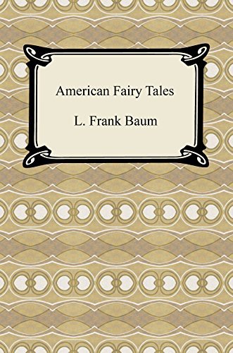 American Fairy Tales [with Biographical Introduction] (English Edition)