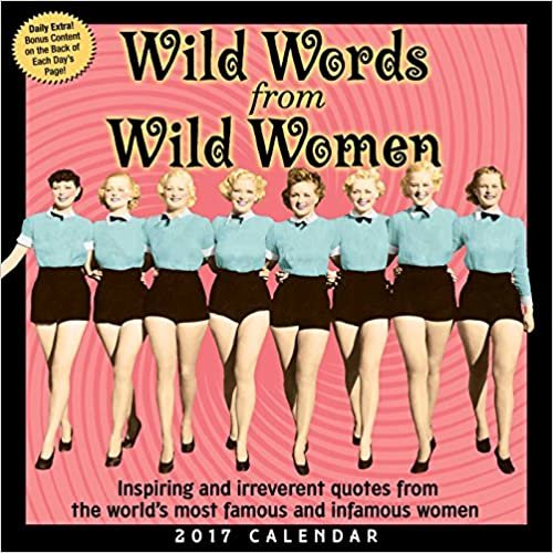 Wild Words from Wild Women 2017 日到日日历