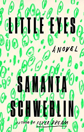 Little Eyes: A Novel (English Edition)