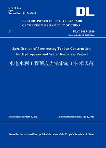 DL/T5083-2010水电水利工程预应力锚索施工技术规范(英文版) (English Edition)