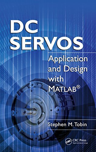 DC Servos: Application and Design with MATLAB® (English Edition)