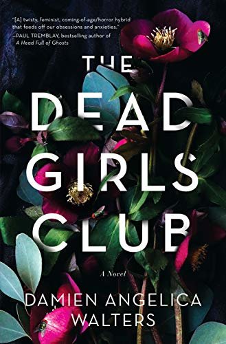 The Dead Girls Club: A Novel (English Edition)