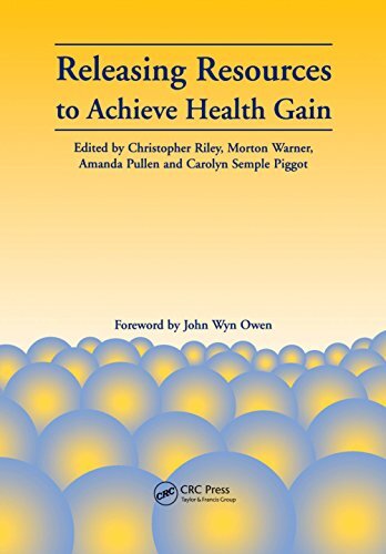 Releasing Resources to Achieve Health Gain (English Edition)