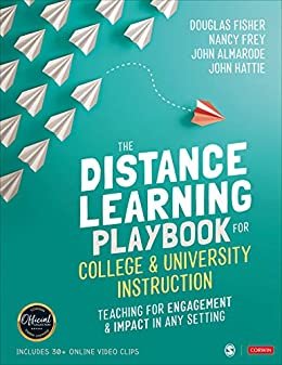 The Distance Learning Playbook for College and University Instruction: Teaching for Engagement and Impact in Any Setting (English Edition)