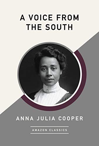 A Voice from the South (AmazonClassics Edition) (English Edition)