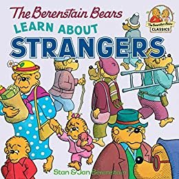 The Berenstain Bears Learn About Strangers (First Time Books(R)) (English Edition)