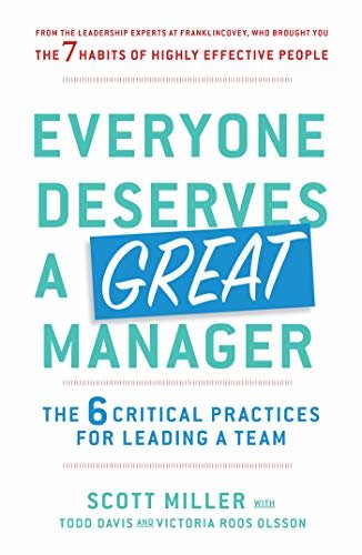 Everyone Deserves a Great Manager (English Edition)