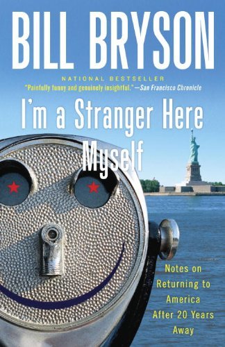 I'm a Stranger Here Myself: Notes on Returning to America After 20 Years Away (English Edition)