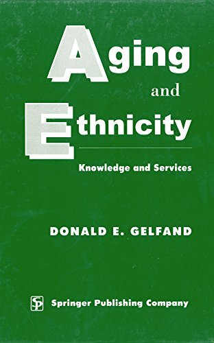 Aging and Ethnicity: Knowledge and Services (English Edition)