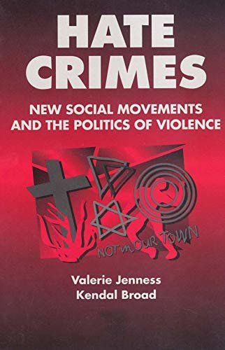 Hate Crimes: New Social Movements and the Politics of Violence (Social Problems and Social Issues) (English Edition)