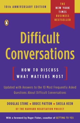 Difficult Conversations: How to Discuss What Matters Most (English Edition)