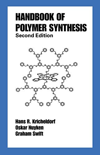 Handbook of Polymer Synthesis: Second Edition (Plastics Engineering 70) (English Edition)