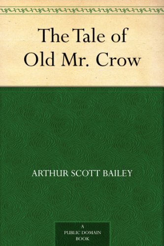 The Tale of Old Mr. Crow (免费公版书) (English Edition)