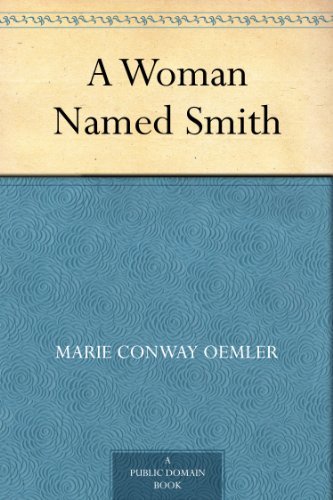 A Woman Named Smith (免费公版书) (English Edition)