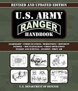 U.S. Army Ranger Handbook: Revised and Updated (English Edition)