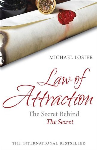 Law of Attraction: The Secret Behind 'The Secret' (English Edition)