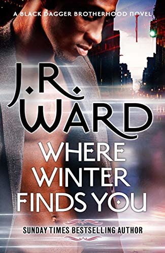 Where Winter Finds You: a Black Dagger Brotherhood novel (English Edition)